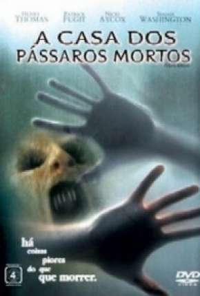 Capa para download torrent de Filme A Casa dos Pássaros Mortos