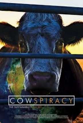 A Conspiração da Vaca - O Segredo da Sustentabilidade (2015)