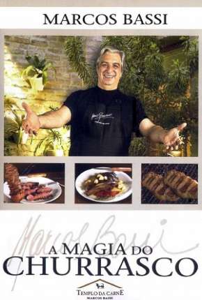 A Magia Do Churrasco (2008)