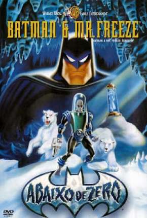 Capa para download torrent de Filme Batman e Mr. Freeze - Abaixo de Zero