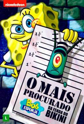 Capa para download torrent de Filme Bob Esponja - O Mais Procurado da Fenda do Bikini