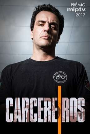 Carcereiros - 1ª Temporada (2018)