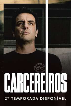 Capa para download torrent de Série Carcereiros - 2ª Temporada