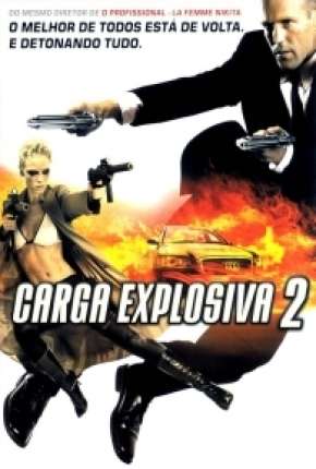 Capa para download torrent de Filme Carga Explosiva 2 - Transporter 2
