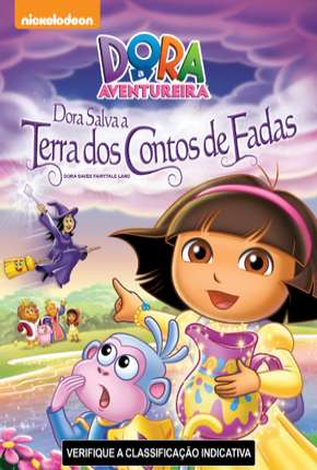Capa para download torrent de Filme Dora a Aventureira - Dora Salva a Terra dos Contos de Fadas