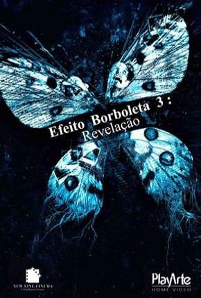 Capa para download torrent de Filme Efeito Borboleta 3 - Revelação