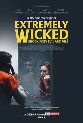Capa para download torrent de Filme Extremely Wicked, Shockingly Evil and Vile - Legendado