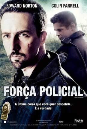 Capa para download torrent de Filme Força Policial