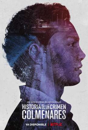 História de um Crime - Colmenares Legendada (2019)