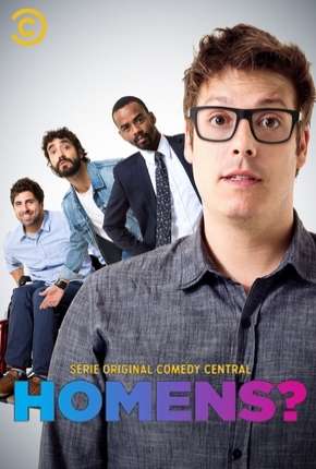 Capa para download torrent de Série Homens? - 1ª Temporada Completa