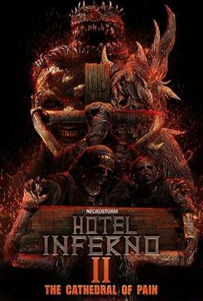 Capa para download torrent de Filme Hotel Inferno 2 - A Catedral da Dor Legendado