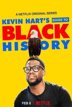 Capa para download torrent de Filme Kevin Harts Guide to Black History