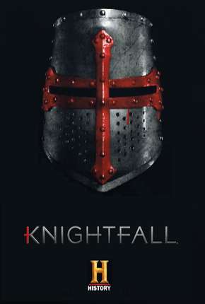 Capa para download torrent de Série Knightfall - 2ª Temporada