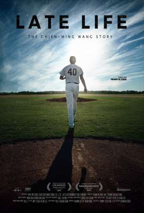 Capa para download torrent de Filme Late Life - The Chien-Ming Wang Story Legendado