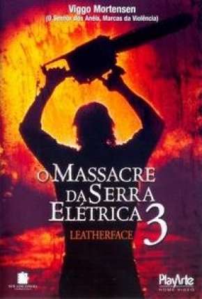Capa para download torrent de Filme O Massacre da Serra Elétrica 3