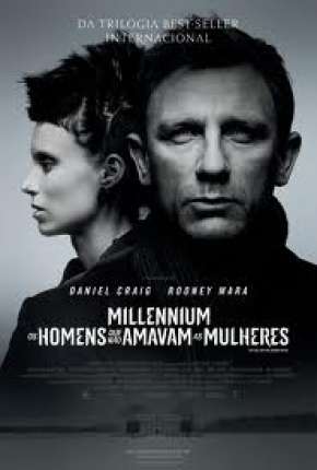 Millennium - Os Homens que Não Amavam as Mulheres Legendado (2011)