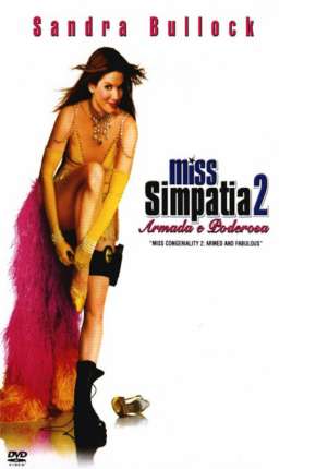 Capa para download torrent de Filme Miss Simpatia 2 - Armada e Poderosa