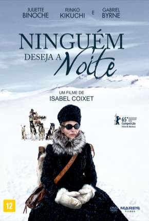 Capa para download torrent de Filme Ninguém Deseja a Noite - Nadie quiere la noche