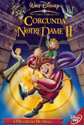 Capa para download torrent de Filme O Corcunda de Notre Dame 2 - O Segredo do Sino