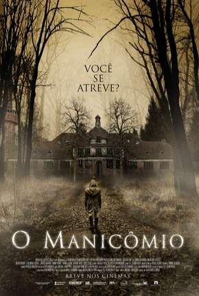 O Manicômio (2018)