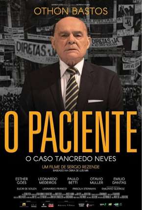 Capa para download torrent de Filme O Paciente - O Caso Tancredo Neves