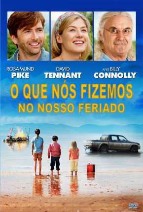 Capa para download torrent de Filme O Que Nós Fizemos No Nosso Feriado - What We Did on Our Holiday