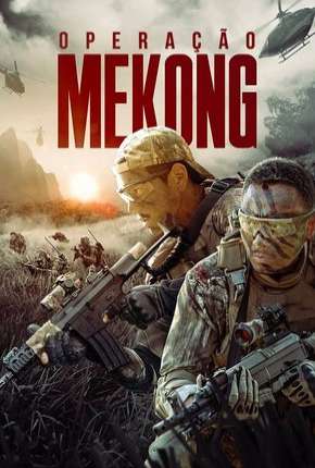 Capa para download torrent de Filme Operação Mekong