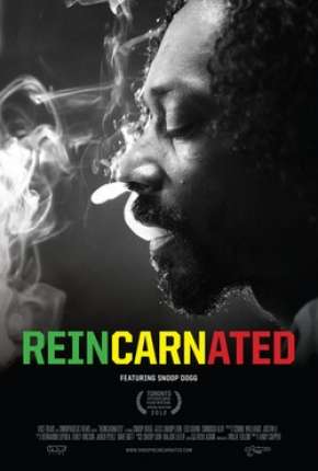 Capa para download torrent de Filme Reincarnated - Reencarnado - Snoop Dogg