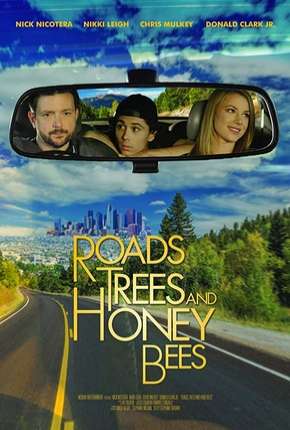 Roads Trees and Honey Bees - Legendado (2019)