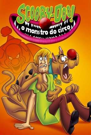 Capa para download torrent de Filme Scooby-Doo - O Monstro do Circo