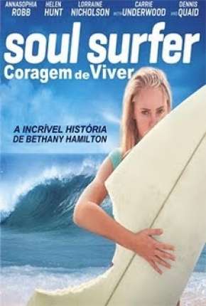 Capa para download torrent de Filme Soul Surfer - Coragem de Viver