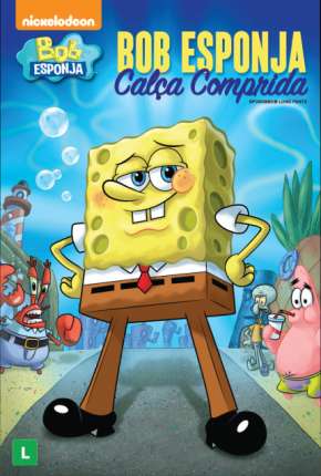 Capa para download torrent de Filme Bob Esponja - Calça Comprida