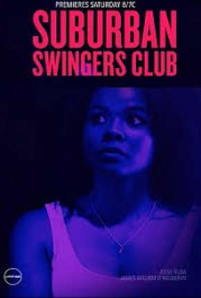 Capa para download torrent de Filme Suburban Swingers Club - Legendado