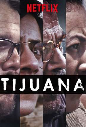 Capa para download torrent de Série Tijuana