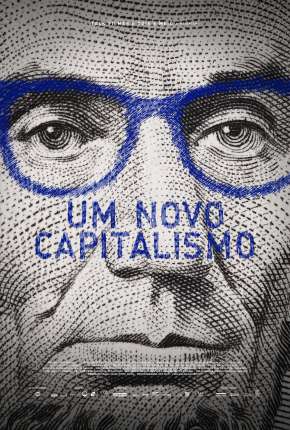 Capa para download torrent de Filme Um Novo Capitalismo