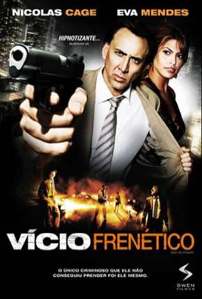 Vício Frenético (2009)