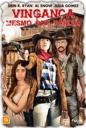Capa para download torrent de Filme Vingança Mesmo Que Tardia