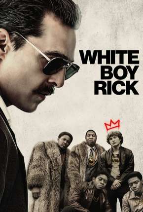 Capa para download torrent de Filme White Boy Rick