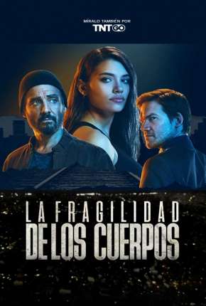 Capa para download torrent de Série A Fragilidade dos Corpos