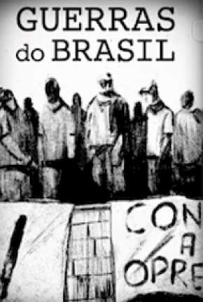 Capa para download torrent de Série A Guerra do Brasil