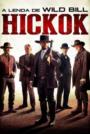 Capa para download torrent de Filme A Lenda de Willd Bill Hickok