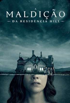 Capa para download torrent de Série A Maldição da Residência Hill - 1ª Temporada Completa
