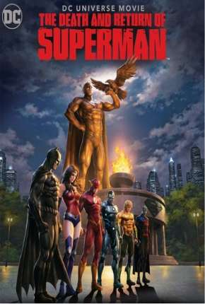 A Morte e o Retorno do Superman (2019)