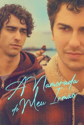 Capa para download torrent de Filme A Namorada do Meu Irmão