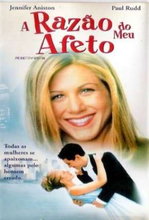 Capa para download torrent de Filme A Razão do Meu Afeto - DVD-R