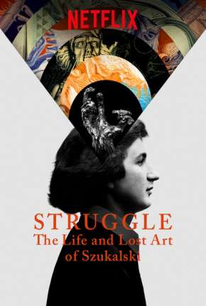 A Vida e a Arte de Stanislaw Szukalski (2019)