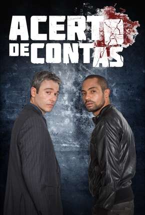 Capa para download torrent de Série Acerto de Contas - 1ª Temporada Nacional
