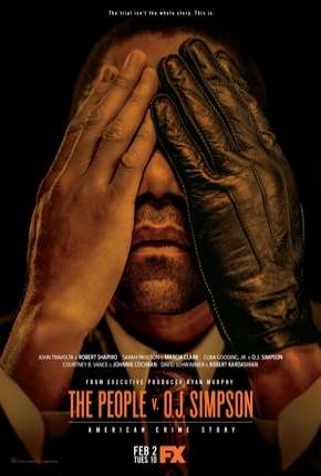 Capa para download torrent de Série American Crime Story - O Povo Contra O.J. Simpson - 1ª Temporada