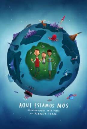 Capa para download torrent de Filme Aqui Estamos Nos Notas Sobre Como Viver no Planeta Terra