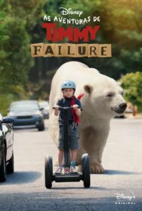 Capa para download torrent de Filme As Aventuras de Timmy Failure
